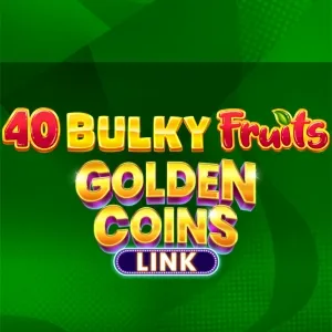 Slot machine 40-Bulky-Fruits-Golden-Coins-Link
