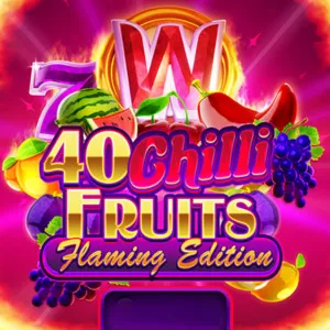 Slot machine 40-Chilli-Fruits-Flaming-Edition