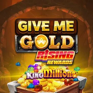 Slot machine Give-Me-Gold-Rising-Rewards-King-Millions