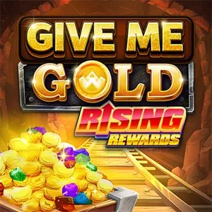 Slot machine Give-Me-Gold-Rising-Rewards