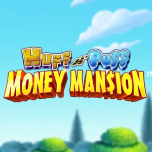 Slot machine Huff-N-Puff-Money-Mansion