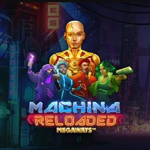 Slot machine Machina-Reloaded-Megaways