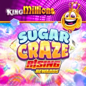 Slot machine Sugar-Craze-Rising-Rewards-King-Millions