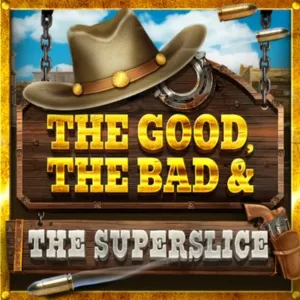 Slot machine The-Good-The-Bad-And-The-Superslice