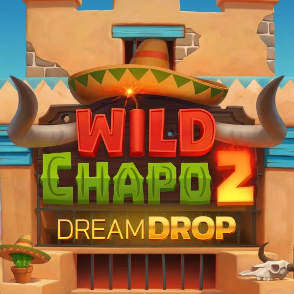 Slot machine Wild-Chapo-2-Dream-Drop